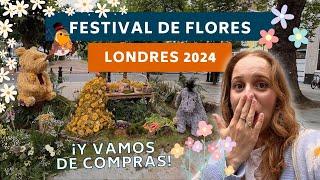 FESTIVAL de FLORES  en LONDRES 2024 + COMPRAS Bridgerton + COSAS de CASA ️