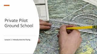 Free Private Pilot Ground School Lesson 1: Intro to Flying