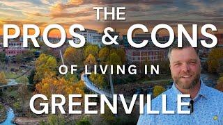 The Pros and Cons Of Living In GREENVILLE, SC