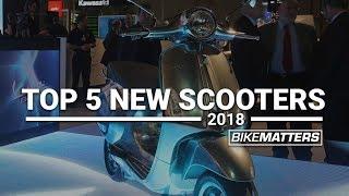 Top 5 New Scooters of 2018 | BikeMatters