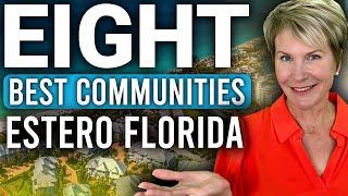 Top 8 Communities to Live in Estero Florida You Must Know