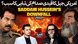 Untold Secrets of Saddam Hussein's Downfall | Iraq-Iran & Kuwait Wars Explained by Kamran Faridi