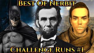 Best Of Nerbit Challenge Runs #1