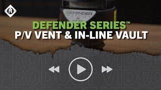 Defender Series® Pressure/Vacuum Vent with In-Line Vault