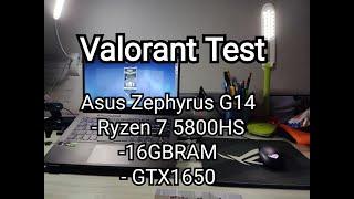 Valorant Gaming Performance Test (Asus Zephryus G14 - Ryzen 7 5800HS, 16GB RAM, GTX1650 4GB GDDR6)