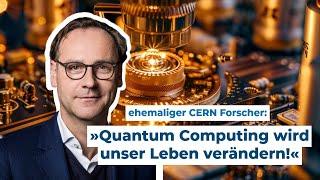 Vom CERN-Physiker zum Deep-Tech CEO - mit Terra Quantum Gründer Markus Pflitsch