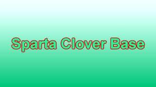 Sparta Clover Base