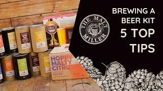 The Malt Miller | Brewing a Beer Kit | 5 Top Tips