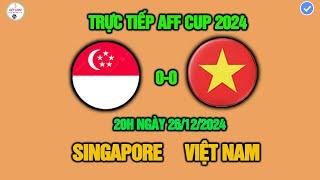 Kết quả Singapore 0-0 Việt Nam, Vẫn chưa có bàn thắng cho ĐTVN