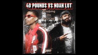 LiteFeet Awards Presents: 40 Pounds VS Noah Lot