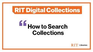 How to Search RIT Digital Collections