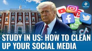 How to Clean Up Your Social Media for a US Visa |  Study in USA? Avoid These Online Mistakes | Trump