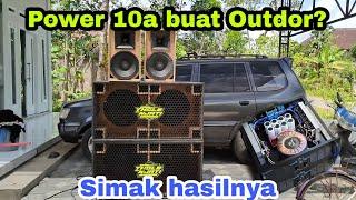 Cek sound outdor Power 10A NR700  beban 18" x 4