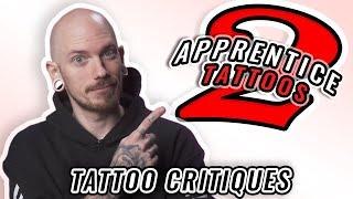 APPRENTICE TATTOOS #2 | Tattoo Critiques | Pony Lawson