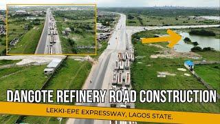 Lekki Epe Expressway, Dangote Refinery Road Construction