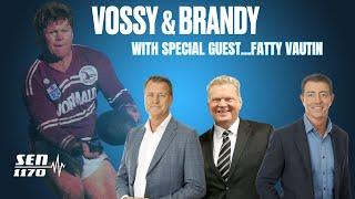 Paul 'Fatty' Vautin joins Breakfast with Vossy and Brandy