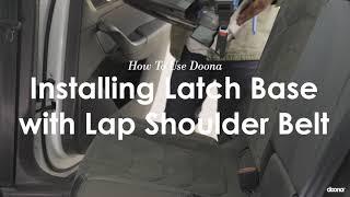 How to install the LATCH base with lap shoulder belt | Doona + Car Seat & Stroller