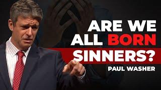 The Great Debate: What Is Total Depravity? | Paul Washer