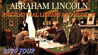Abraham Lincoln Presidential Library and Museum - 2020 Tour + New Artifacts