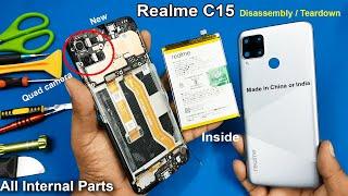 Realme C15 Full Disassembly | Realme C15 Teardown | Processor,Ram,Quad Camera,Motherboard,Battery,..