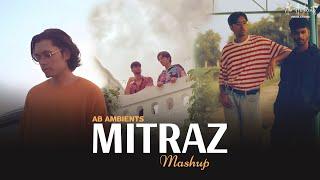 Mitraz Mashup | AB AMBIENTS | Jannat | Filhaal | Mera Nahi