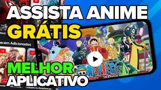 MELHOR APLICATIVO PARA ASSISTIR ANIMES DE GRAÇA EM 2024