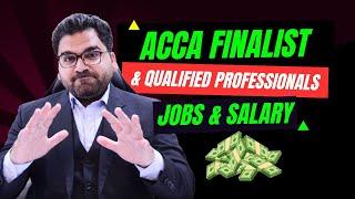 ACCA Finalist and Qualified Professionals | Top Jobs and Salary