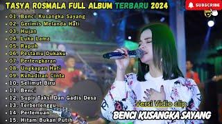 Benci Kusangka Sayang - Tasya Rosmala Full Album || Adella Terbaru 2024 - Ageng music - Global Music