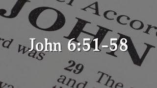 August 18, 2024 - The City, 9:30am - John 6:51-58