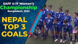 SAFF U17 Women's Championship 2023: Nepal top 3 goals | #sportzworkz  #saffu17