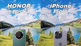 honor magic V3 vs iphone 15pro [camera test] comparison daylight photos