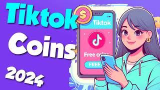 Unlock Coins Mastery TikTok Coins Free 2024: 2024 TikTok