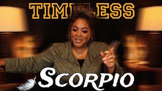 SCORPIO - What is Meant For You to Hear At This EXACT Moment - TIMELESS READING