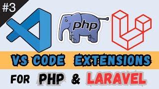  12 Essential VS Code Extensions for PHP & Laravel Development