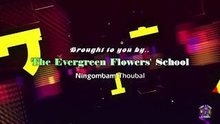 Online Class Started by The Evergreen Flowers' School Thoubal Ningombam || Advertisement