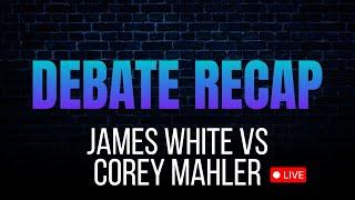 Post-Debate Stream with @smartchristians & @ADRobles: White vs Mahler