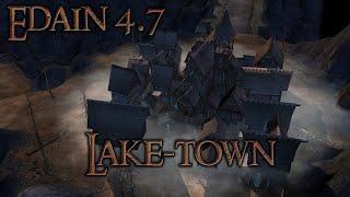 Edain 4.7: Lake-town