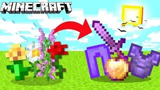 Minecraft But  FLOWERS Drop Op ITEMS....