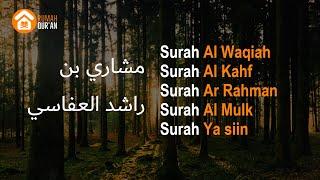 Surah Al Waqiah I Surah Al Kahf I Surah Ar Rahman I Surah Al Mulk I Surah Ya siin by Mishary Rashid