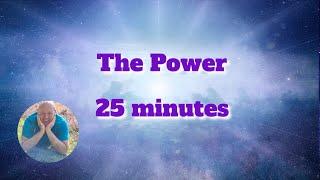 The Power 25 minutes - mediumship development