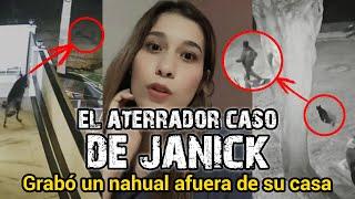 GRABÓ A UN NAHUAL AFUERA DE SU CASA | EL ATERRADOR TESTIMONIO DE JANICK