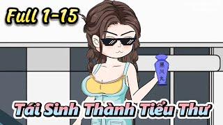 Tái Sinh Thành Tiểu Thư Full Tập 1 - 15 | Gấu Hài TV