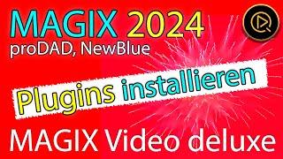 MAGIX Video deluxe 2024 - Plugins / Zusatztools installieren