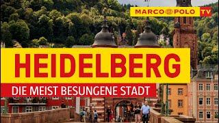 Deutschlands schönste Städte - Heidelberg: die meist besungene Stadt  | Marco Polo TV