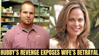 Wife's Betrayal Exposed: Husband's Ultimate Revenge Story (True Crime Documentary)