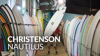 Christenson Nautilus Surfboard Review