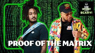 Proof We Live In The Matrix?! and More on DIYS w/Courtney Bee and Q.