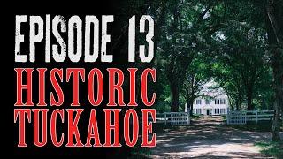 Secret Virginia Podcast Episode 13: Historic Tuckahoe