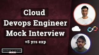 Excellent Cloud DevOps Engineer Mock Interview - Azure, CICD, Pipelines, Kubernetes, Mentorship tips