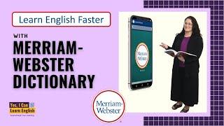 Learn English Faster with Merriam-Webster Dictionary